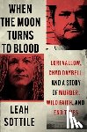 Sottile, Leah - When the Moon Turns to Blood