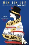 Lee, Min Jin - Free Food for Millionaires