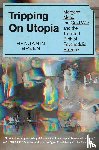Breen, Benjamin - Breen, B: Tripping on Utopia