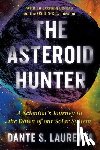 Lauretta, Dante - The Asteroid Hunter