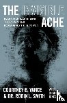 Vance, Courtney B., Smith, Robin - The Invisible Ache
