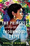 Moreau, Khalia - The Princess of Thornwood Drive