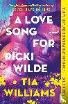 Williams, Tia - A Love Song for Ricki Wilde