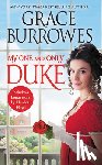 Burrowes, Grace - My One and Only Duke: Includes a Bonus Novella