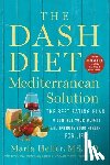 Heller, Marla - The DASH Diet Mediterranean Solution