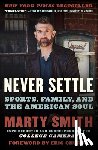 Smith, Marty - Never Settle