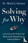 Shrime, Mark - Solving for Why