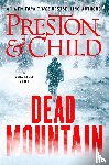 Preston, Douglas, Child, Lincoln - DEAD MOUNTAIN