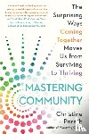 Porath, Christine - Mastering Community