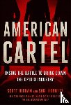 Horwitz, Sari, Higham, Scott - American Cartel