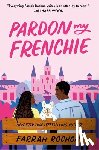 Rochon, Farrah - Rochon, F: Pardon My Frenchie