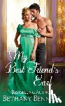 Bennett, Bethany - My Best Friend's Earl