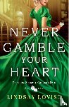 Lovise, Lindsay - Never Gamble Your Heart