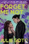 Soto, Julie - Soto, J: Forget Me Not