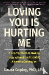 Copley, Laura - Loving You Is Hurting Me