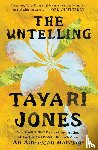 Jones, Tayari - The Untelling