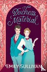 Sullivan, Emily - Duchess Material
