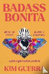 Guerra, Kim - Badass Bonita