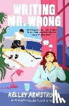 Armstrong, Kelley - Writing Mr. Wrong