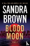 Brown, Sandra - Brown, S: Blood Moon