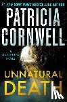 Cornwell, Patricia - Unnatural Death: A Scarpetta Novel