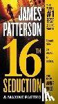 Patterson, James - 16th Seduction
