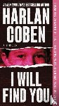 Coben, Harlan - I Will Find You