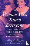 Gordon, Meryl - The Woman Who Knew Everyone