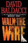 Baldacci, David - Walk the Wire