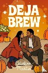 Martin, Celestine - Deja Brew