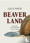 Philip, Leila - Beaverland