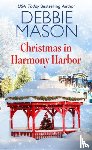 Mason, Debbie - Christmas in Harmony Harbor
