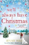 Hale, Jenny - We'll Always Have Christmas