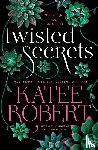 Robert, Katee - Robert, K: Twisted Secrets (Previously Published as Indecent