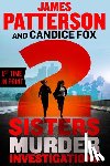 Patterson, James - 2 Sisters Murder Investigations: A Thriller