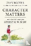 Becker, Jean - Character Matters