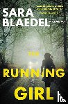 Sara Blaedel - The Running Girl