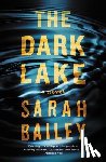 Bailey, Sarah - The Dark Lake