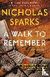 Sparks, Nicholas - A Walk to Remember