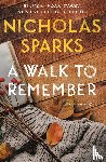 Sparks, Nicholas - A Walk to Remember