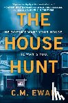 Ewan, C. M. - The House Hunt