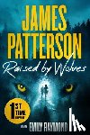 Patterson, James - Raised by Wolves: A Thriller