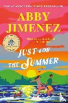 Jimenez, Abby - Jimenez, A: Just for the Summer