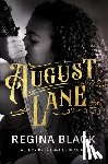 Black, Regina - August Lane
