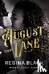 Black, Regina - August Lane
