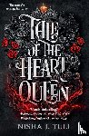 Tuli, Nisha J - Tuli, N: Tale of the Heart Queen