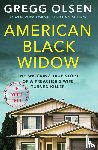 Olsen, Gregg - Olsen, G: American Black Widow