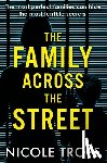 Trope, Nicole - The Family Across the Street