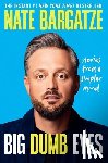 Bargatze, Nate - Big Dumb Eyes