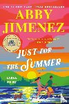 Jimenez, Abby - Jimenez, A: Just for the Summer